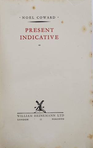 PRESENT INDICATIVE by NOEL COWARD , 1937
