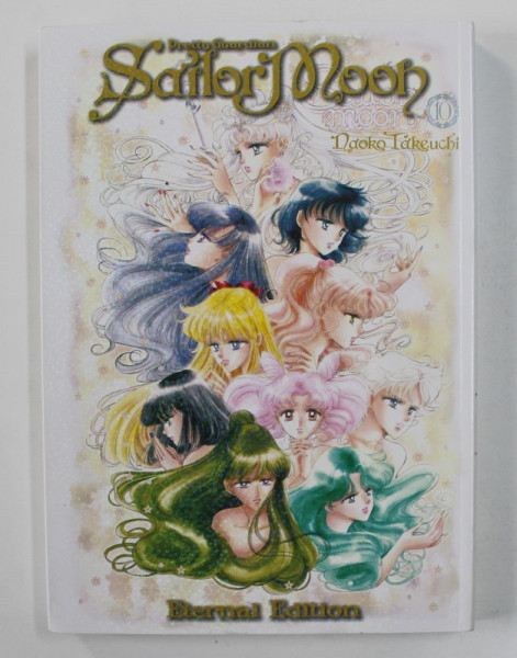 PRETTY GUARDIAN - SAILOR MOON 10. by NAOKO TAKEUCHI , 2014 , BENZI DESENATE