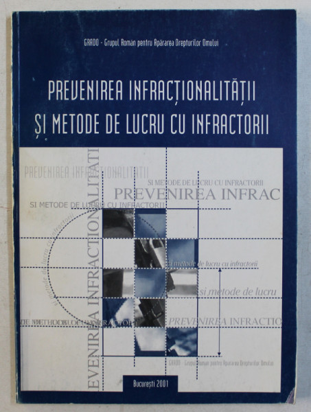 PREVENIREA INFRACTIONALITATII SI METODE DE LUCRU CU INFRACTORII , 2001