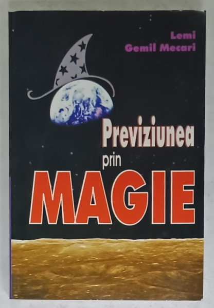 PREVIZIUNEA PRIN MAGIE de LEMI GEMIL MECARI , 2008
