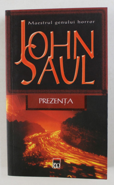 PREZENTA de JOHN SAUL , 2005