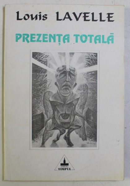 PREZENTA TOTALA de LOUIS LAVELLE , 1997