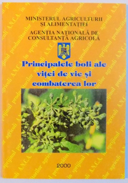 PRICIPALELE BOLI ALE VITEI DE VIE SI COMBATEREA LOR , 2000