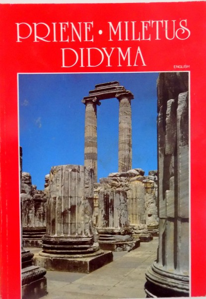 PRIENE, MILETUS, DIDYMA de SUZAN BAYHAN, 2006