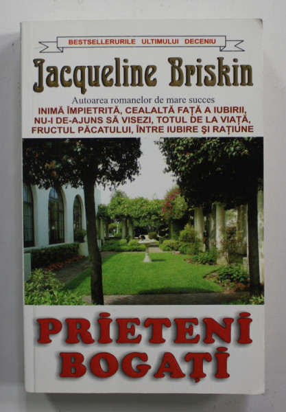 PRIETENI BOGATI de JACQUELINE BRISKIN , ANII '90