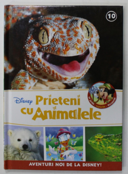 PRIETENI CU ANIMALELE , SERIA '' DISNEY '' , NR. 10 , 2016