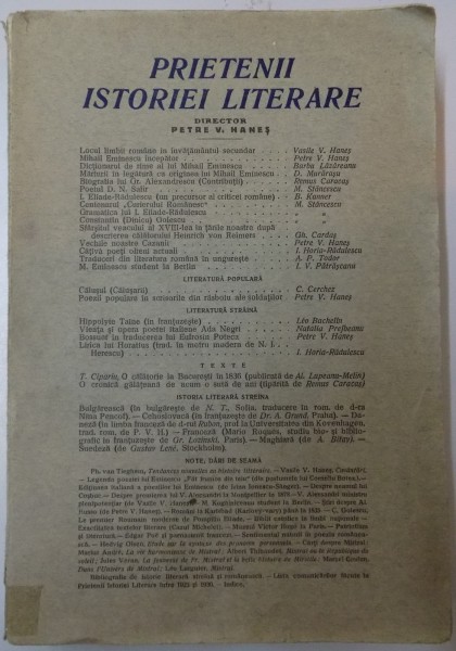 PRIETENII ISTORIEI LITERARE , DIRECTOR PETRE V. HANES