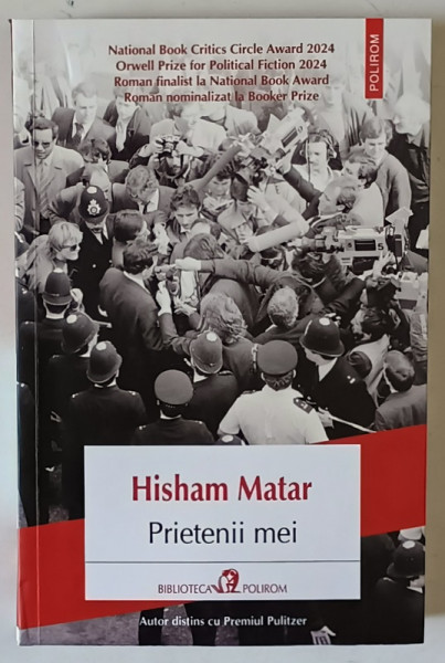 PRIETENII MEI , roman de HISHAM MATAR , 2025