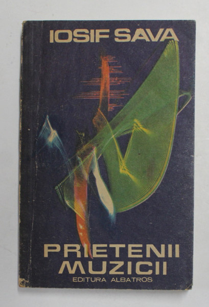 PRIETENII MUZICII de IOSIF SAVA , 1986, DEDICATIE *