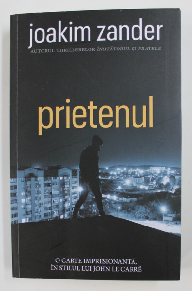 PRIETENUL de JOAKIM ZANDER , 2020