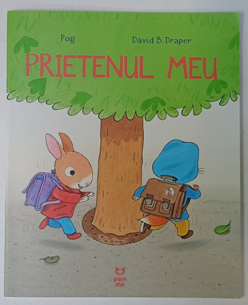 PRIETENUL MEU de POG , ilustratii de DAVID B. DRAPER  , 2024