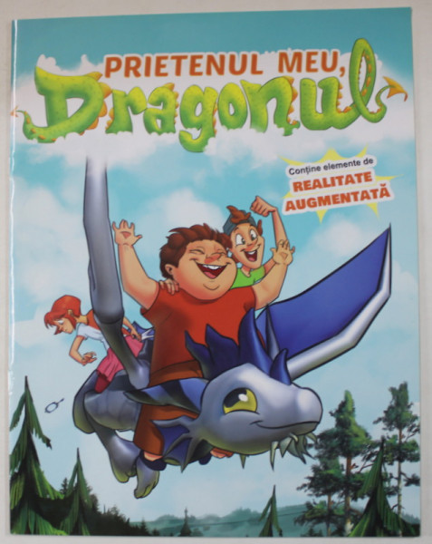 PRIETENUL MEU , DRAGONUL , CONTINE ELEMENTE DE REALITATE AUGMENTATA , ANII '2000