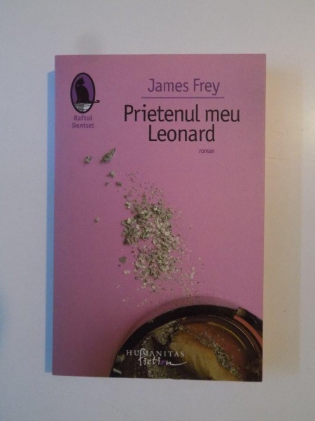 PRIETENUL MEU LEONARD de JAMES FREY 2008