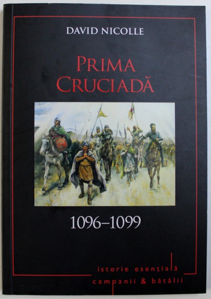 PRIMA CRUCIADA - 1096 - 1099 de DAVID NICOLLE , 2018