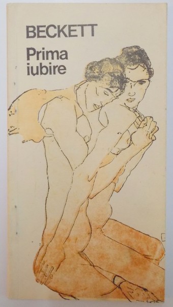 PRIMA IUBIRE de SAMUEL BECKETT , 1970