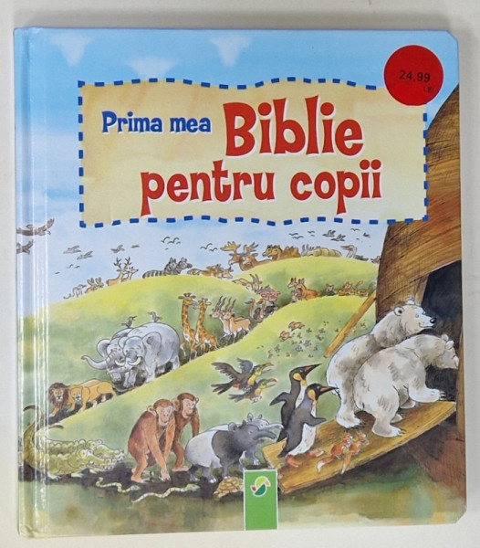 PRIMA MEA BIBLIE PENTRU COPII , ilustratii GERLINDE KELLER , ANII '2000