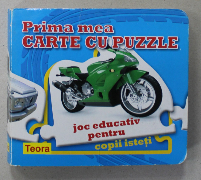 PRIMA MEA CARTE CU PUZZLE , JOC EDUCATIV PENTRU COPII ISTETI , 2009