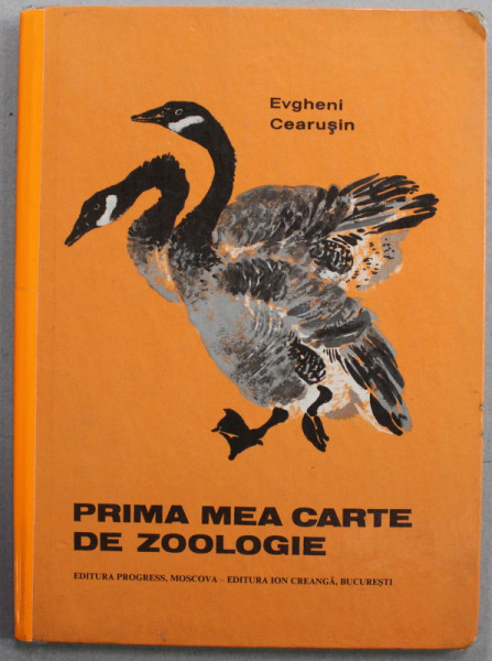 PRIMA MEA CARTE DE ZOOLOGIE de E. CEARUSIN  , ilustratii de NIKITA CEARUSIN , 1980 , PREZINTA PETE SI URME DE UZURA
