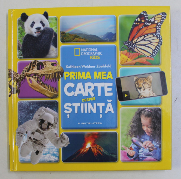 PRIMA MEA CARTE DESPRE STIINTA de KATHLEEN WEIDNER ZOEHFELD , 2019