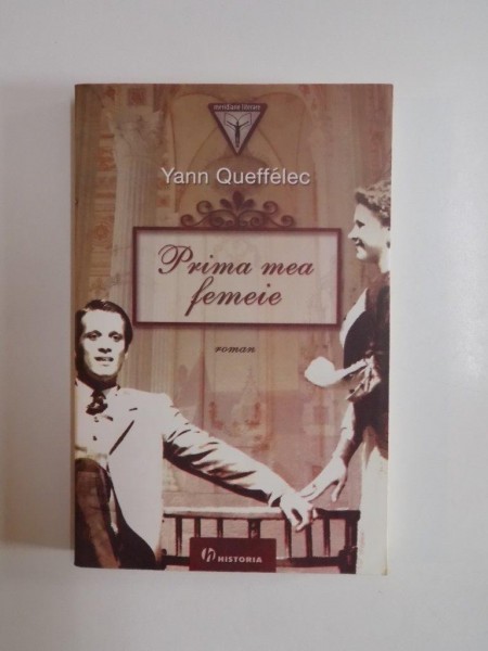 PRIMA MEA FEMEIE de YANN QUEFFELEC 2008