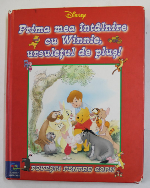 PRIMA MEA INTALNIRE CU WINNEI URSULETUL DE PLUS - POVESTI PENTRU COPII , de KATHLEEN W. ZOEHFELD , ilustratii de ROBBIN CUDDY , 2000 , PAGINA DE TITLU CU FRAGMENT LIPSA , COPERTA CU URME DE UZURA SI MICI DEFECTE