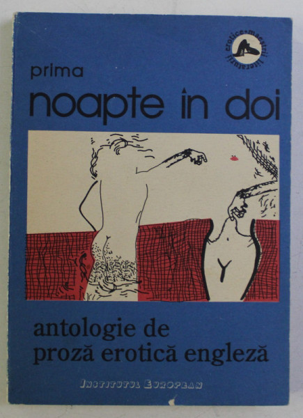 PRIMA NOAPTE IN DOI - ANTOLOGIE DE PROZA EROTICA ENGLEZA de SORIN PARVU , 1993