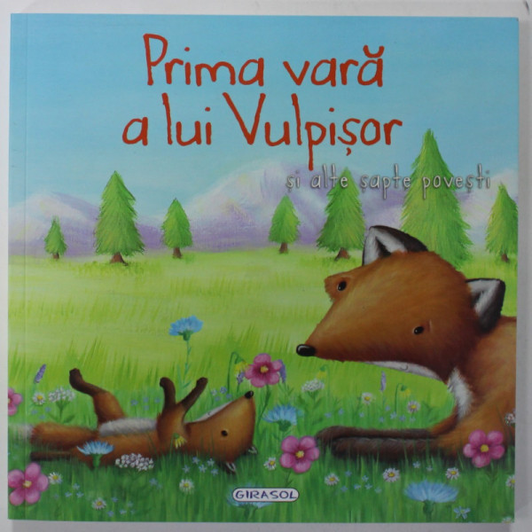 PRIMA VARA A LUI VULPISOR SI ALTE POVESTI , 2017