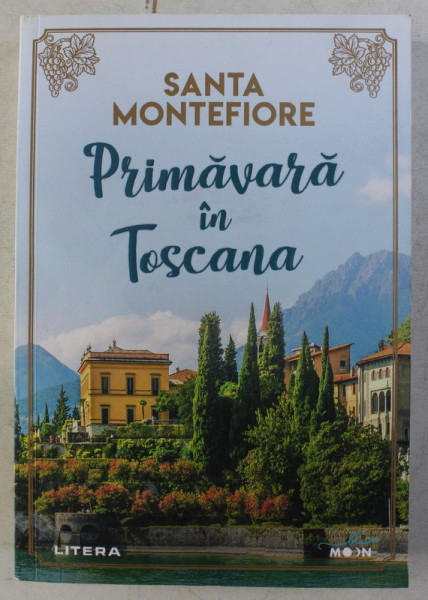 PRIMAVARA IN TOSCANA de SANTA MONTEFIORE , 2020