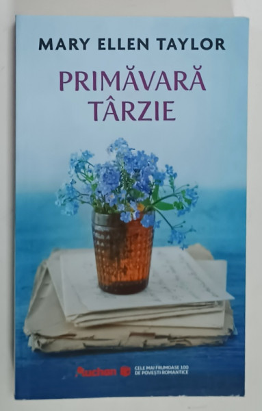 PRIMAVARA TARZIE de MARY ELLEN TAYLOR  , COLECTIA ' CELE MAI FRUMOASE 100 DE POVESTI ROMANTICE ' , NR. 92 ,   2024