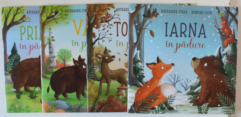 PRIMAVARA / VARA / TOAMNA / IARNA , SET DE 4 CARTI , text si ilustratii de KATHARINA STAAR si HENRIKE LIPPA , 2024