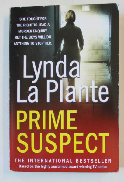 PRIME SUSPECT by LINDA LA PLANTE , 2012