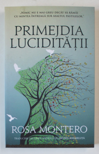 PRIMEJDIA LUCIDITATII de ROSA MONTERO , 2024