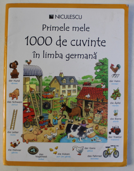 PRIMELE MELE 1000 DE CUVINTE IN LIMBA GERMANA de HETHER AMERY si MAIRI MACKINNON , ilustratii de STEPHEN CARTWRIGHT , 2016