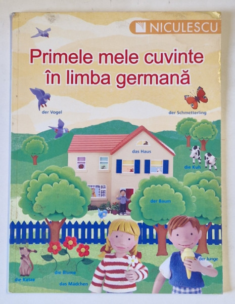 PRIMELE MELE CUVINTE IN LIMBA GERMANA de DIANA SALCEANU&amp;amp;JO LITCHFIELD 2003,*PREZINTA HALOURI DE APA