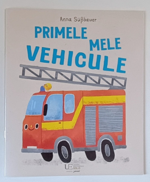 PRIMELE MELE VEHICULE , text si ilustratii de ANNA SUSSBAUER , 2024