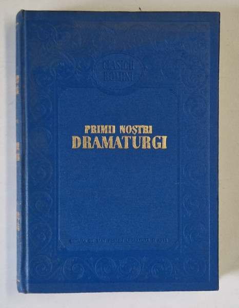 PRIMII NOSTRI DRAMATURGI  1956