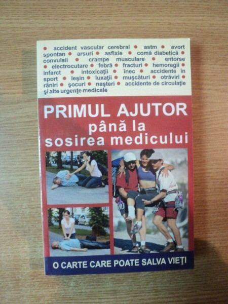 PRIMUL AJUTOR PANA LA SOSIREA MEDICULUI , 2012 * MINIMA UZURA