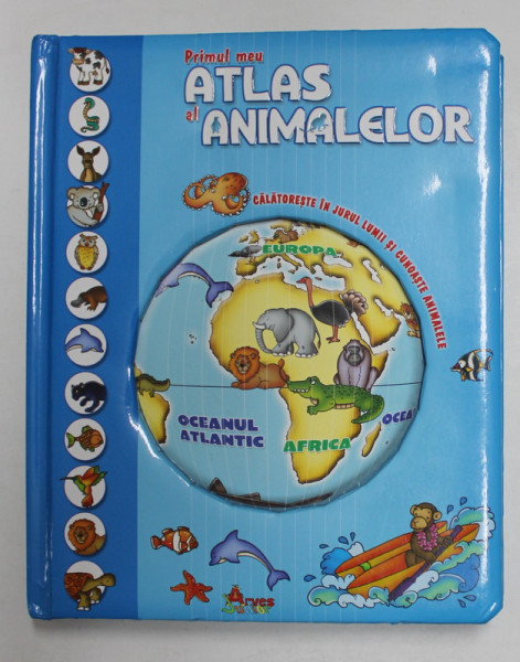 PRIMUL MEU ATLAS AL ANIMALELOR , 2006