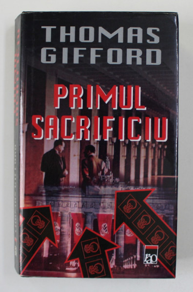 PRIMUL MEU SACRIFICIU de THOMAS GIFFORD , 1999