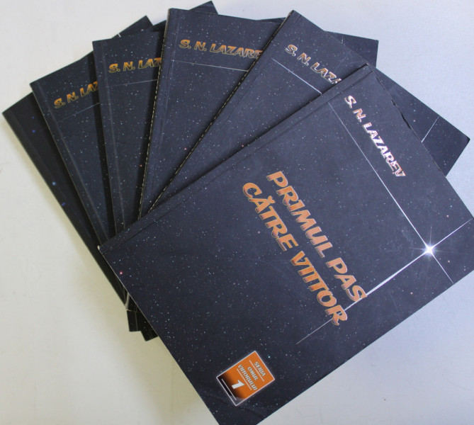PRIMUL PAS CATRE VIITOR / EDUCATIA PARINTILOR de S. N. LAZAREV , SET DE SASE VOLUME , 2008 - 2001