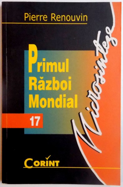 PRIMUL RAZBOI MONDIAL de PIERRE RENOUVIN , 2006