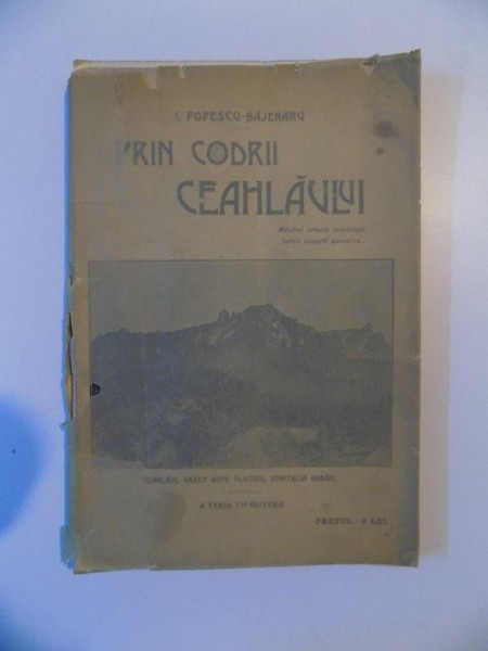 PRIN CODRII CEAHLAULUI de I. POPESCU-BAJENARU