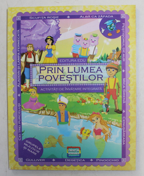 PRIN LUMEA POVESTILOR , ACTIVITATI DE INVATARE INTEGRATA
