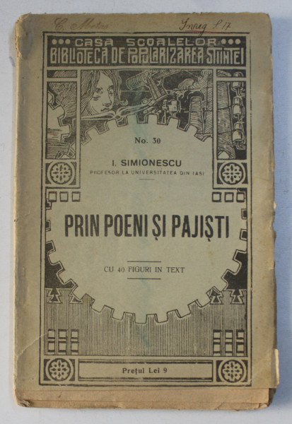 PRIN POIENI SI PAJISTI de I. SIMIONESCU , 1924 , DEDICATIE*