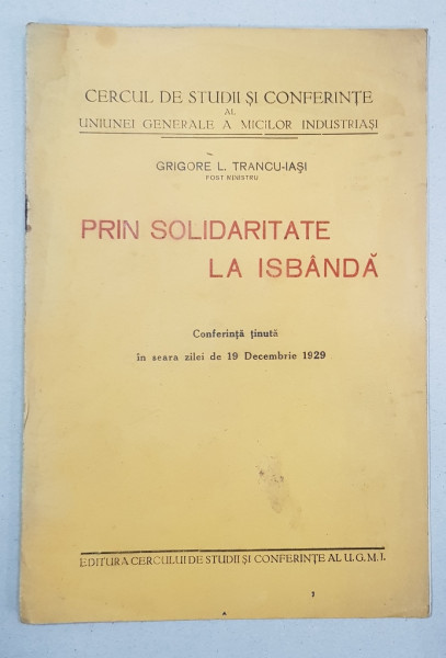 PRIN SOLIDARITATE LA ISBANDA de GRIGORE L. TRANCU-IASI - BUCURESTI, 1929