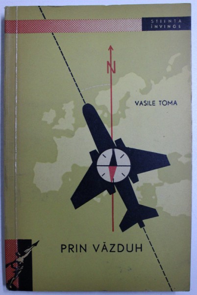 PRIN VAZDUH de VASILE TOMA , 1964