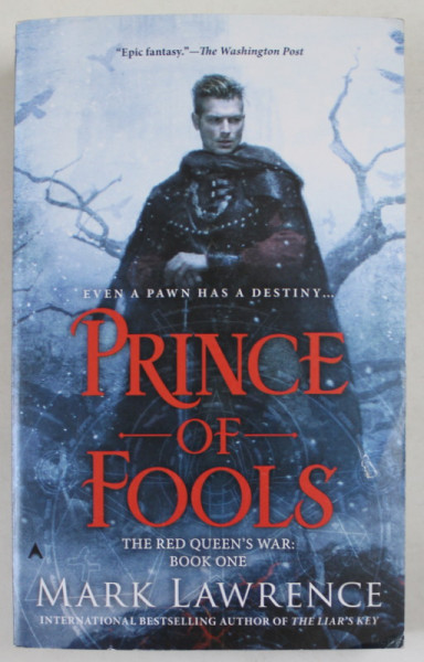 PRINCE OF FOOLS by MARK LAWRENCE , THE RED QUEEN ' S WAR : BOOK ONE , 2015