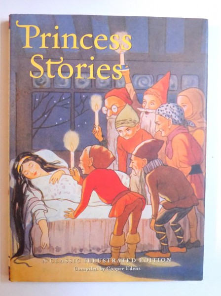 PRINCES STORIES - A CLASSIC ILLUSTRATED EDITION compiled by COOPER EDENS, 2004