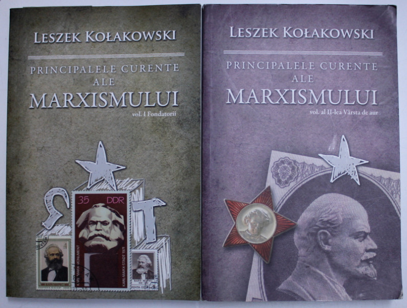PRINCIPALELE CURENTE ALE MARXISMULUI de LESZEK KOLAKOWSKI , VOL I-II , 2009