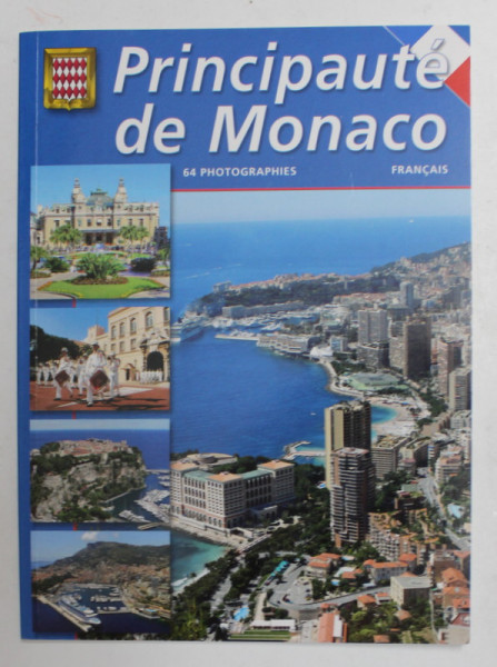 PRINCIPAUTE DE MONACO - 64 PHOTOGRAPHIES , ANII '2000